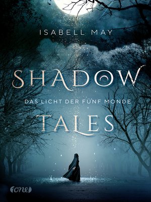 cover image of Shadow Tales--Das Licht der fünf Monde